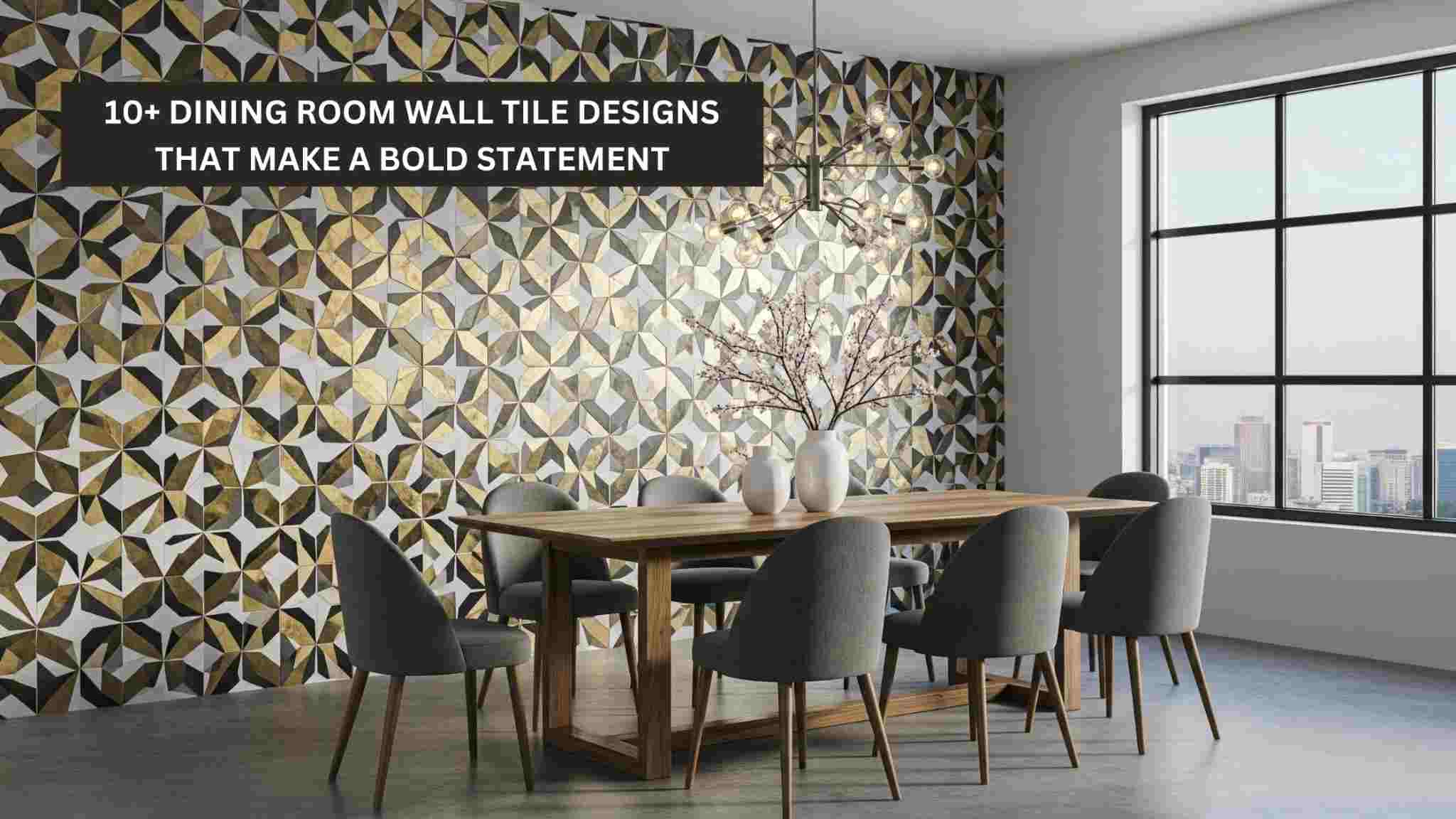 10+ Dining Room Wall Tile Designs That Make a Bold Statement, image size:2048x1152